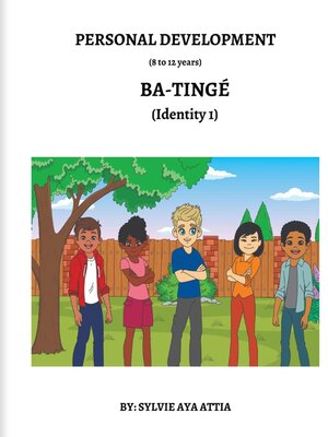 cover image of BA-TINGÉ (Identity 1) / 8 to 12 years